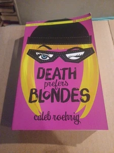 Death prefers Blondes By: Called Roehrig Advance Reader's Edition Tpb - Picture 1 of 1