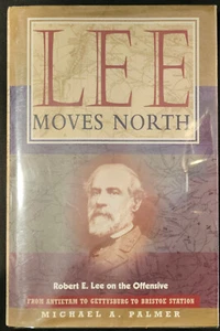 Palmer, Michael A., LEE MOVES NORTH - 1998 1st ed. Inscribed by author on fffl. - Picture 1 of 4
