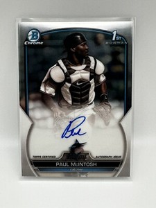 2023 PAUL MCINTOSH BOWMAN CHROME 1ST BASE AUTO AUTOGRAPH!!