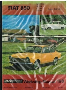 FIAT 850 INCL SPORT COUPE & SPIDER 1964 - 1972 OWNERS REPAIR MANUAL * HARDBACK * - Picture 1 of 1