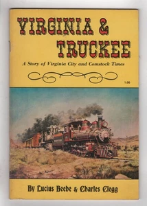 1963 VIRGINIA & TRUCKEE GESCHICHTE VON VIRGINIA CITY COMSTOCK ZEITEN 67 PP DAMPFZUG - Bild 1 von 5