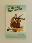 Die 222 besten Streicherwitze Harald Skorepa Streicher Witze Geiger Cellisten 