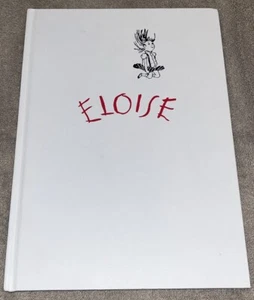 Eloise 1983 Kay Thompson And Hilary Knight Hardbound Book NO Dust Cover - Picture 1 of 9