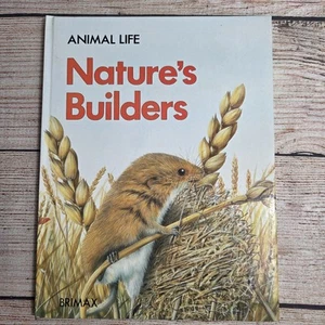 Nature's Builders By Karen O'Callaghan & Kate Londesborough ~ 1988 Hardcover - Picture 1 of 12