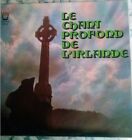 LP  Le Chant Profond De L'Irlande = The True Sound Of Ireland   (ITA 1976)
