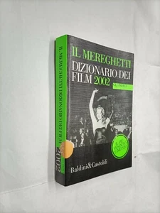 IL MEREGHETTI DIZIONARIO DEI FILM 2002 GLI INDICI - AS - BALDINI CASTOLDI - 2001 - Picture 1 of 1