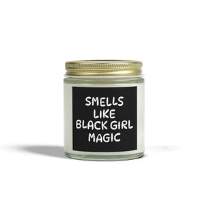 Smells Like Black Girl Magic Candle - Self Care Gift For Black Women - Picture 1 of 25