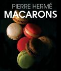 Macarons by Pierre Herme 9781908117236 | Brand New | Free UK Shipping