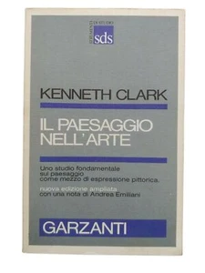 Kenneth Clark Il paesaggio nell'arte Garzanti 1985 - Foto 1 di 7