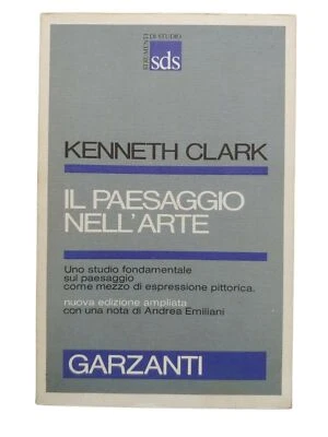 Kenneth Clark Il paesaggio nell'arte Garzanti 1985 - Immagine 1 di 4