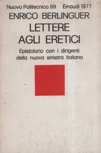 Lettere aux hérétiques. Correspondance avec le cadres supérieurs della gauche - Picture 1 of 1