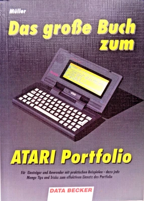 ATARI PORTFOLIO -- DAS GROSSE BUCH ZUM ATARI PORTFOLIO (DATA BECKER - BUCH) #1DE - Bild 1 von 4