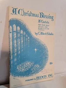 A CHRISTMAS BLESSING Choral Book~Cantata~C. Albert Scholin~Belwin~1950~SB77 - Picture 1 of 5