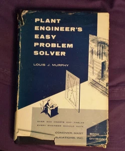Plant Engineer's Easy Problem Solver by Louis J. Murphy 1954 Hardcover - Picture 1 of 7