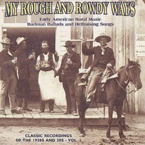 Various Artists My Rough And Rowdy Ways Vol 1