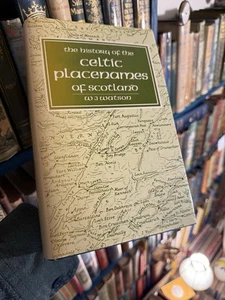The Celtic Place-Names of Scotland: W.J. Watson :Toponymy Study: VGC - Bild 1 von 5