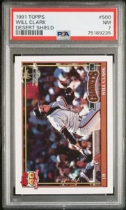 1991 Topps Will Clark Desert Shield San Francisco Giants #500 PSA 7 Near Mint - Picture 1 of 2