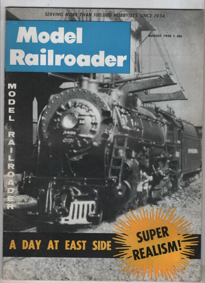 Model Railroader Mag A Day At East Side Realism August 1958 041122RNON - Image 1 of 1