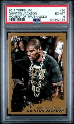 PSA 6    2011 Topps UFC Moment of Truth QUINTON JACKSON GOLD - Image 1 of 2