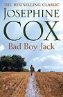 Bad Boy Jack: A fathers struggle to reunite his family, Cox, Josephine, Used; Go