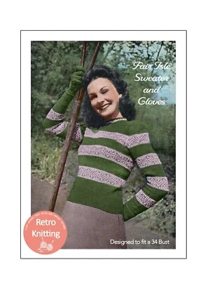 1940's Ladies Fair Isle Sweater and Gloves Knitting Pattern Copy - Image 1 of 2