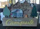 Welcome To Our Campsite Tabletop Decor Ashland 