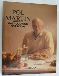 Easy Cooking for Today Chef Pol Martin Each Recipe Illustrated Beautiful Book - Picture 1 of 8