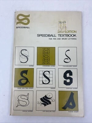 SPEEDBALL TEXTBOOK FOR PEN AND BRUSH LETTERING 1972 Softcover 20th Edition - Image 1 of 4