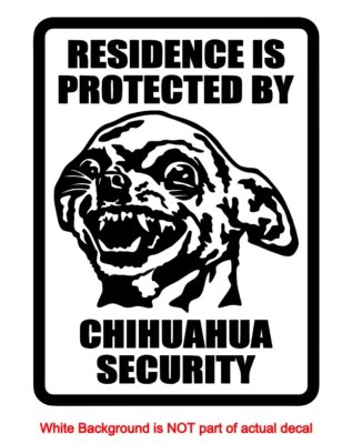 RESIDENCIA PROTEGIDA POR CHIHUAHUA SECURITY Vinilo Calcomanía Adhesiva Ventana CUIDADO PERRO Foto 1 de 4