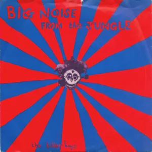 The Tiller Boys / Big Noise From The Jungle / Vinyl / Post-Punk / D.I.Y. / UK - Bild 1 von 3