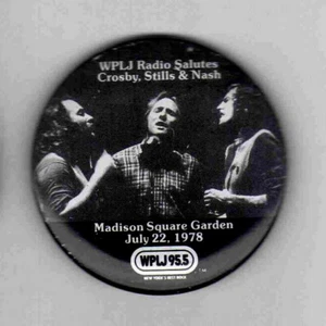 Crosby Stills Nash Pinback Button - Vintage July 22, 1978 Madison Square Garden - Picture 1 of 1