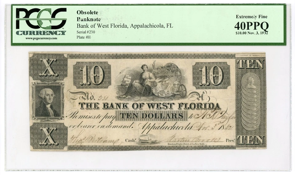 1832 $10 The Bank of West Florida - Appalachicola, FLORIDA Note PCGS XF 40 PPQ - Image 1 of 2