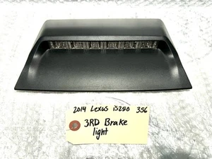 LEXUS IS250 IS350 2014-2016 montaje alto tercera parada luz de freno lámpara con cubierta OEM - Imagen 1 de 11