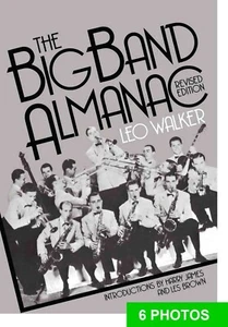 The Big Band Almanac Book 350 bands . 500 Illustrations . 6000 artists 1989 - Picture 1 of 6