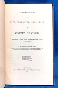 Vincenzo Botta, A discourse on the life character and policy of Count Cavour '62 - Foto 1 di 1