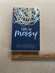Life is Messy by: Matthew Kelly - 2021 - Paperback (LIKE NEW) - Bild 1 von 11