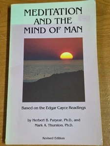Meditation and the Mind of Man Paperback Mark, Puryear, Herbert B  Edgar Cayce - Bild 1 von 8