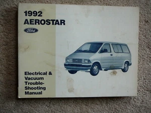 FORD 1992 AEROSTAR VAN   ELECTRICAL & VACUUM TROUBLE SHOOTING  SHOP  MANUAL VG - Picture 1 of 2