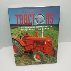 The Illustrated History of Tractors: From Pioneering Steam Power to Today's... - Picture 1 of 5