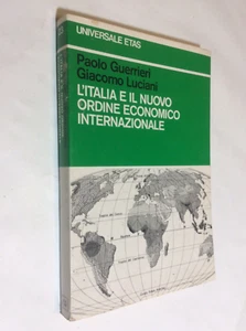 L'Italia e il nuovo ordine economico internazionale Paolo Guerrieri - Picture 1 of 4