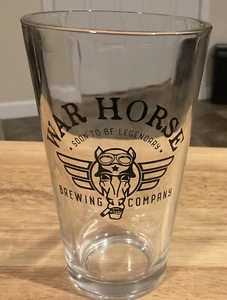 War Horse Brewing Company Finger Lakes NY “Soon To Be Legendary” Logo Pint Glass - Picture 1 of 1