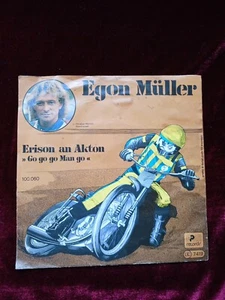 EGON MÜLLER SpeedwayChampi. Erison an Akton/Go go go Man SINGLE+Clip Kult - Bild 1 von 4