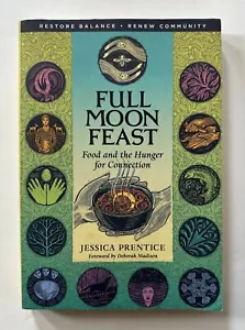 Jessica Prentice VOLLMONDFEST: Essen und der Hunger nach Verbindung Taschenbuch - Bild 1 von 10