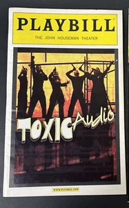 June 2004 - John Houseman Theatre Playbill - Toxic Audio - Jeremy James - Picture 1 of 14