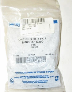 4-Pack New Genuine Ford Pin - Fixing N803387S300 / N803387-S300 OEM - Picture 1 of 2