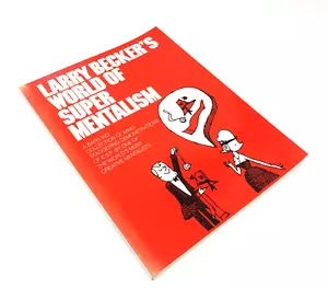 Larry Becker's World Of Super Mentalism 1987 PB D Robbins, ESP Demonstrations - Picture 1 of 9