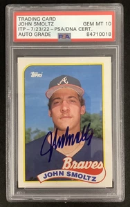 John Smoltz Signed 1989 Topps #382 Rookie Card Braves HOF PSA/DNA Auto Gem Mt 10 - Picture 1 of 2