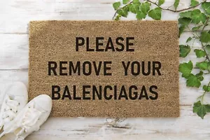 Stencilled Coir Door Mat 70x40cm Please Remove Your Balenciagas Indoor Use - Picture 1 of 5