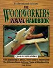 The Woodworkers Visual Handbook-Professional Edition New, Holiday Sale