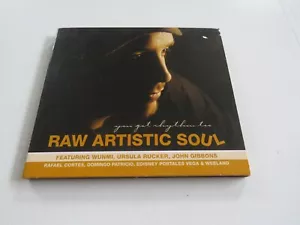 RAW ARTISTIC SOUL - You Got Rhythm Too (2007) - CD Album - Digipak - Picture 1 of 4